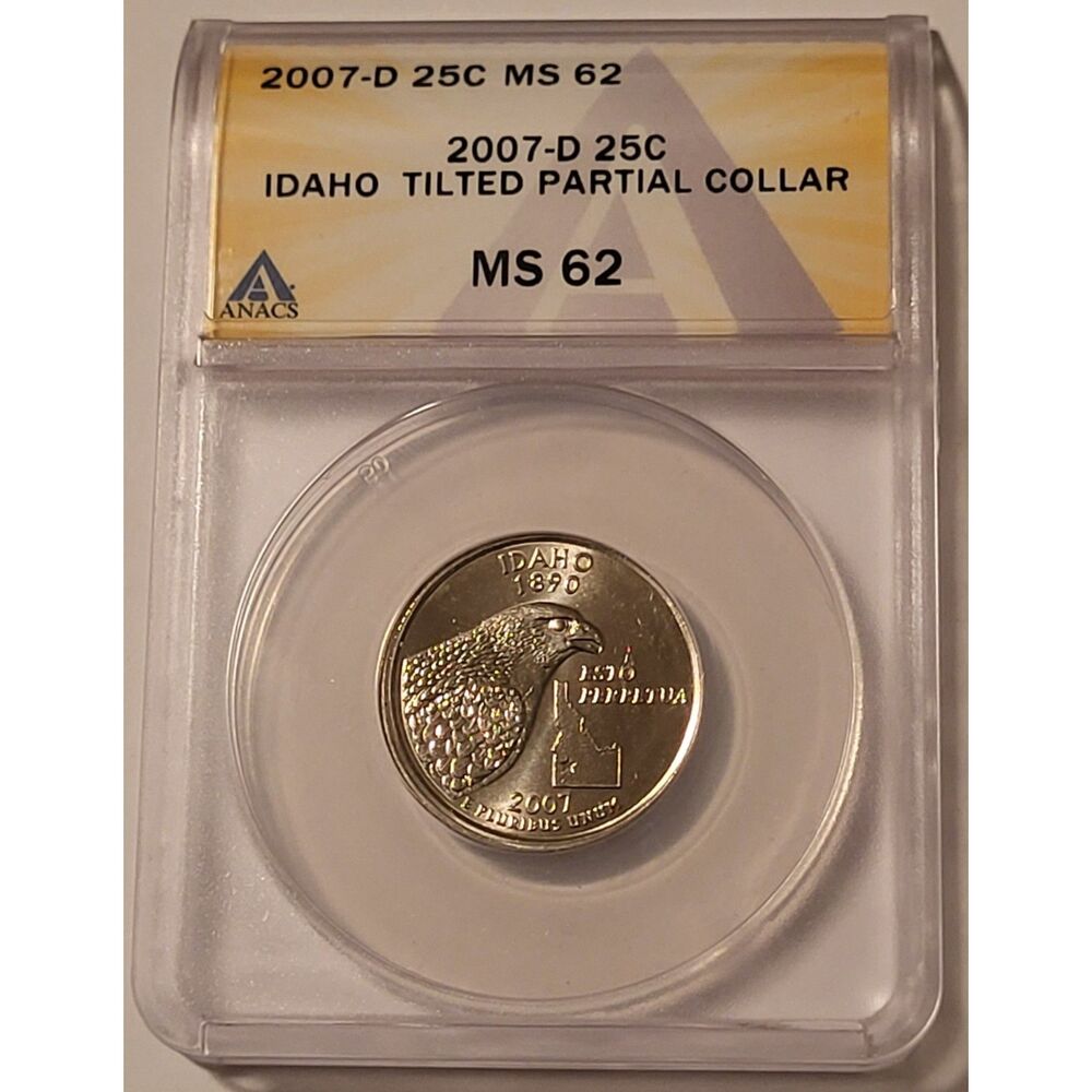 2007 D Idaho State Quarter Tilted Partial Collar Error MS62 ANACS
